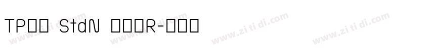 TP明朝 StdN ミドルR字体转换